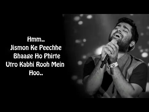 Download MP3 Aasan Nahin Yahan  Lyrics  Arijit Singh Full Song   Jismo Ke Peeche Bhaage Ho Phirte Song Lyrics