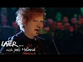 Download Lagu Ed Sheeran  - The A Team (Later Archive 2011)
