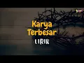 Download Lagu Karya Terbesar Lirik Lagu Rohani