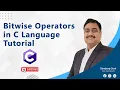 C Language Tutorial Bitwise Operators in C C Full Course by Sandeep Soni