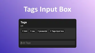 Tags Input Box Using HTML CSS JavaScript