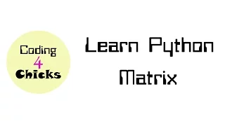 Learn Python - Matrix