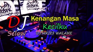 Download DJ KENANGAN MASA KECILKU TERBARU ♫ | FULL BASS SELOW | ARIEF WALAHE ♫ MP3