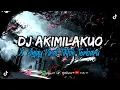 DJ AKIMILAKUO X ANJAY πΆ || VIRAL TIKTOK TERBARU π€€π