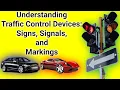 Understanding Traffic Control Devices Signs Signals and Markings