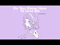 Henry Young & Ashley Alisha - Do You Know How To Love Me
