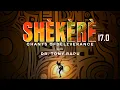 Download Lagu Shekere 17.0 | Chants of Deliverance (Full Worship Experience)