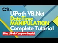 UiPath VB Net Complete Tutorial System DateTime