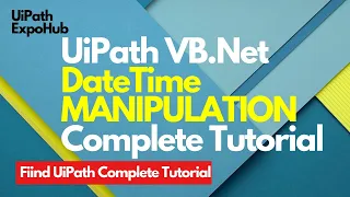 UiPath VB Net Complete Tutorial System DateTime