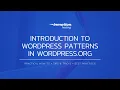 Introduction to WordPress Patterns