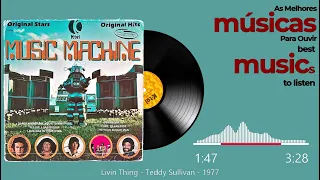 Livin Thing - Teddy Sullivan - 1977