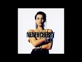 Neneh Cherry - Buffalo Stance [single version]