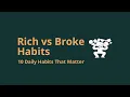 10 Habits Separating the Rich from the Broke Brutal Truth