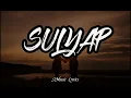 SULYAP by Jr. Crown, Thome and Chris Line (Lyrics) 🎶
