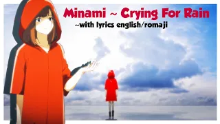 Minami Kawaki Wo Ameku カワキヲアメク Crying For Rain With Lyrics Engl Rom Beautiful Japanese Song 