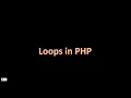 PHP Tutorials in Hindi with PHP 8 2 2023 PHP Loops Exploring while do-while for and foreach
