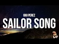 Download Lagu Gigi Perez - Sailor Song (Lyrics)