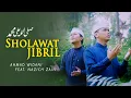 Download Lagu TERBARU!! Sholawat Jibril Ahmad Widani ft Nazich Zain