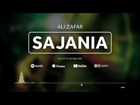 Download MP3 Ali Zafar | Sajania | Masty | Second Studio Album Of Ali Zafar I Sajania Audio