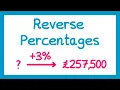 Reverse Percentages - GCSE Maths