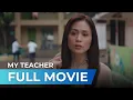Download Lagu My Teacher (2022) - Full Movie | Toni Gonzaga, Joey de Leon