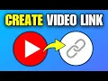 How To Create URL Link For Videos (Quick Guide)