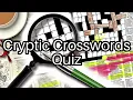 Test Your Cryptic Crossword Knowledge Can You Solve These Puzzles