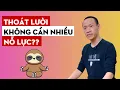 Download Lagu Cách để thoát lười mà không cần nhiều nỗ lực! | Nguyễn Hữu Trí