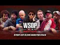 Download Lagu 2025 WSOP $1,500 Monster Stack Final Table! $1,204,457 First-Place Prize!