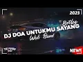 DJ DOA UNTUKMU SAYANG - WALI BAND - BOTLEG (TIO FVNKY RIMEX)