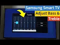 How to Adjust Bass and Treble on Samsung Tizen Smart TV Improve Sound Quality with Settings