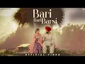 Download Lagu Bari Bari Barsi (Official Video) | Pavie Virk | Latest Punjabi Song 2025 |#latest #trending #punjabi