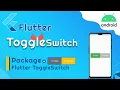 Flutter Custom Toggle Switch Tutorial - Flutter Package