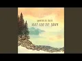 Download Lagu Wait for the Dawn