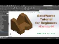 SolidWorks Tutorial for Beginners Exercise 9