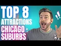 Best Things To Do in the Chicago Suburbs Best Restaurants Best Shopping and more
