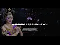 Download Lagu DJ TRAP GAMELAN ASMORO LERENG LAWU KENDANG JARANAN SLOW BASS