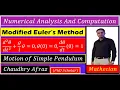 Modified Euler Method for equation of motion of Simple Pendulum