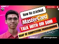 Cracked Mastercard Mastercard Interview Experience How to start Competitive Programming