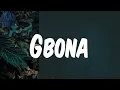 (Lyrics) Gbona - Burna Boy