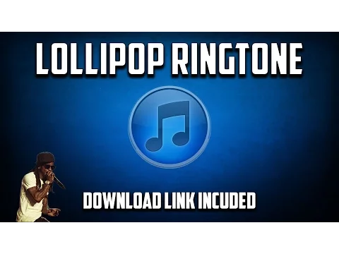 Download MP3 Lollipop Ringtone (Download Link Included)