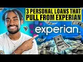 3 Personal Loans That Pull From Experian SAME DAY FUNDING