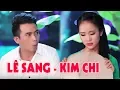 Download Lagu LÊ SANG \u0026 KIM CHI - Đừng Gọi Anh Bằng Chú | Lk Nhạc Trữ Tình Bolero MỚI NHẤT 2019