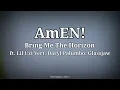 Bring Me The Horizon - AmEN! (Lyrics Video) ft. Lil Uzi Vert, Daryl Palumbo, Glassjaw