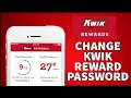 How to Change Kwik Rewards Password 2024