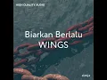 Download Lagu Wings - Biarkan Berlalu