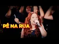 Lagu Mari Fernandez - PÉ NA RUA (Letra)
