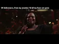 I'm no longer a slave to fear...Tasha Cobbs