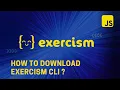 How To Download Exercism CLI Tool