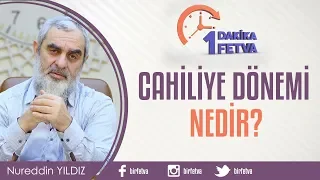 Cahiliye dönemi nedir?